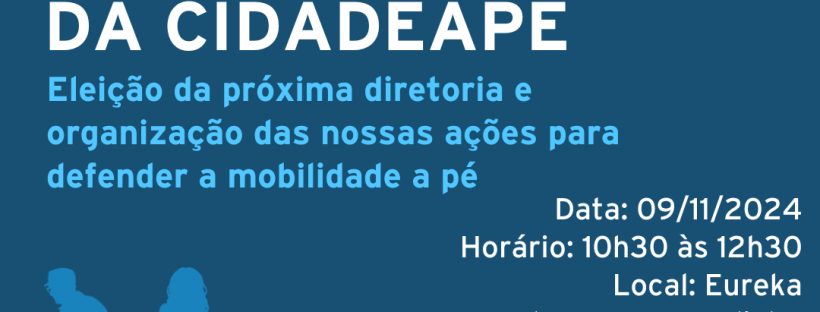 Card de convocação da Assembleia Geral da Cidadeapé em 09/11/2024, das 10h30 às 12h30, na Av. Paulista, 2439
