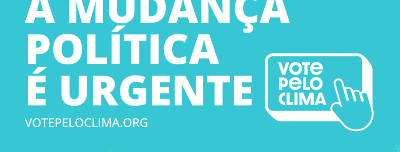Card da campanha Vote pelo Clima: "A mudança climática é presente, a mudança política é urgente", com duas jovens sorrindo